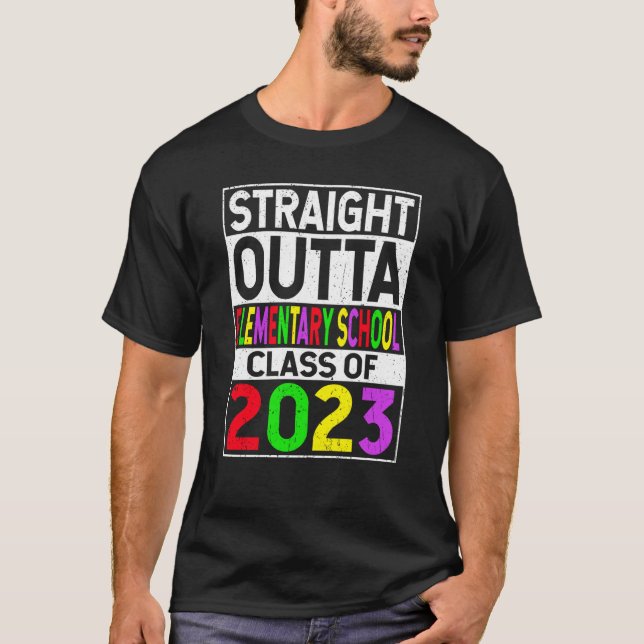 Camiseta Straight Outta Elementary School 2023 Graduation (Frente)