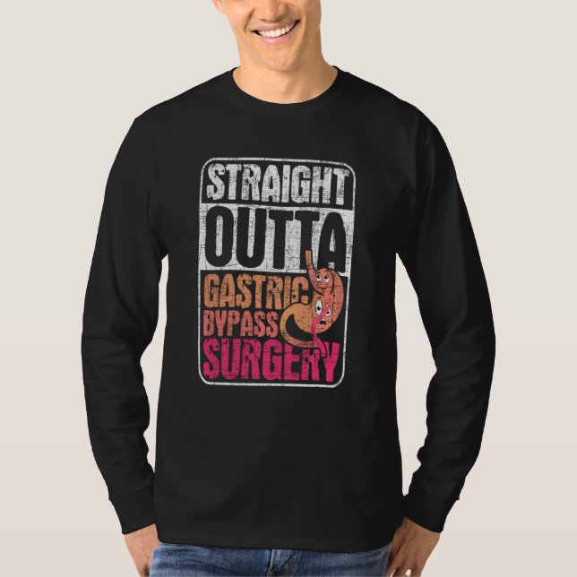 Camiseta Straight Outta Gastric Bypass Surgery  Sleeve Gast (Frente)