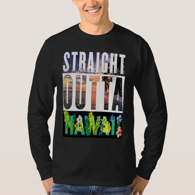 Camiseta Straight Outta Hawaii  Travel Vacation (Frente)