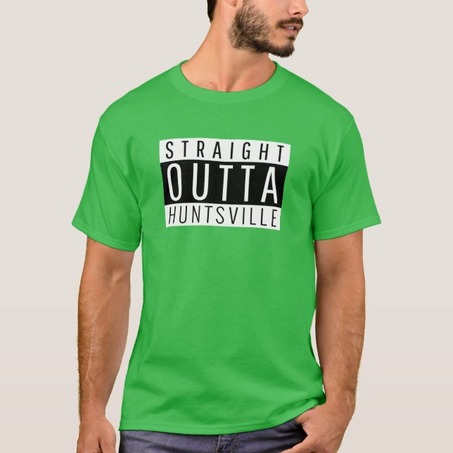 Camiseta Straight Outta Huntsville (Frente)