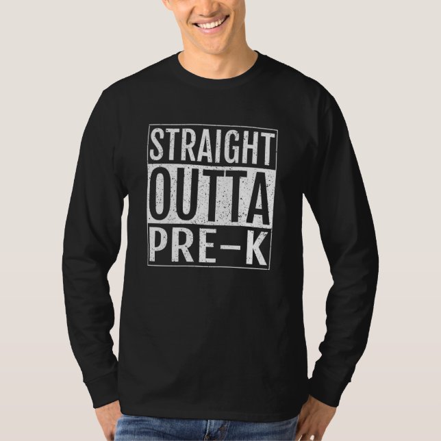 Camiseta Straight Outta Pre k School Graduation (Frente)