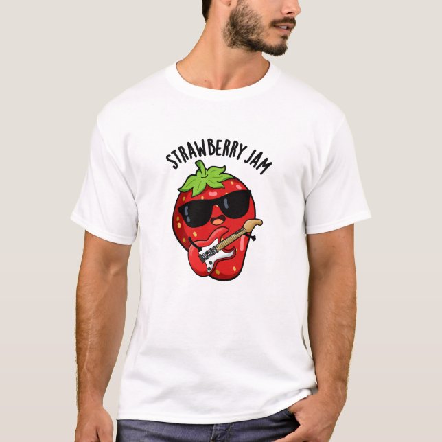 Camiseta Strawberry Jam Funny Fruta Pun (Frente)
