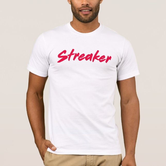 Camiseta Streaker. (Frente)