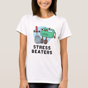 Camiseta Stress Beaterra Engraçado Baking Whisk Pun