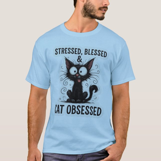 Camiseta Stressed Blessed & Cat Obsessed Funny Black Cat De (Frente)