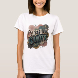 Camiseta Striking Gold CAREFULLY CHAOTIC Statement