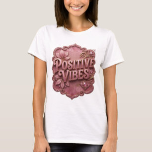 Camiseta Striking Gold POSITIVE VIBES