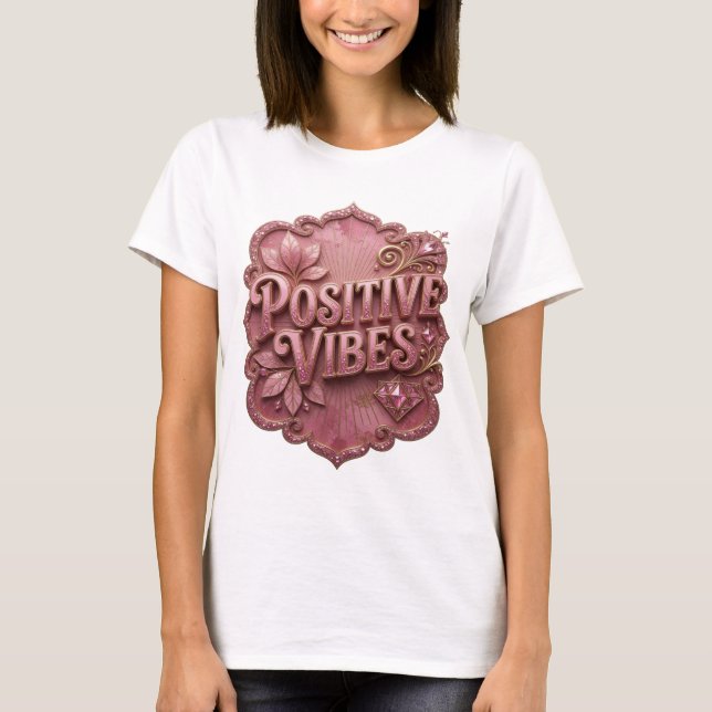 Camiseta Striking Gold POSITIVE VIBES (Frente)