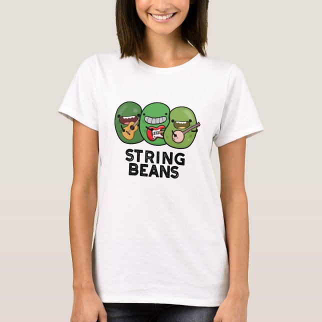 Camiseta String Beans Funny Vegetal Pun (Frente)