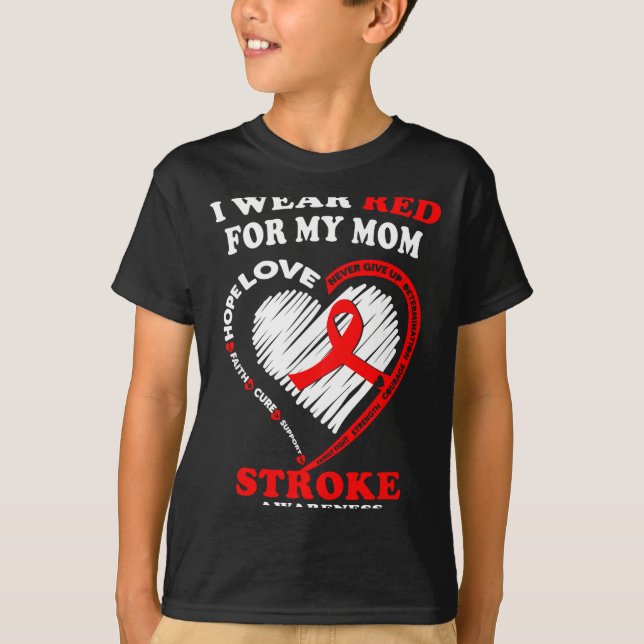 Camiseta Stroke Awareness - I Wear Red For My Mom  (Frente)