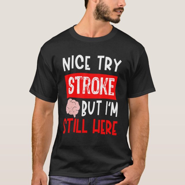 Camiseta Stroke Survivor  Get Well Recovery (Frente)