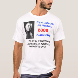 Camiseta Strom Thurmond, presidente de Strom Thurmondfor!