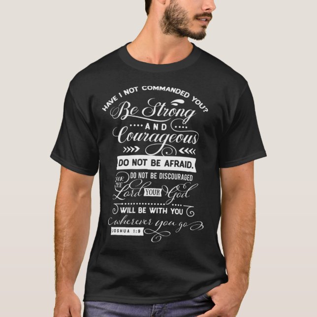 Camiseta Strong and Courageous Religious Belief Conviction  (Frente)