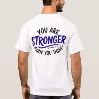 Camiseta Stronger than uou think