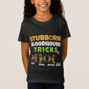 Camiseta Stubborn Bloodhound Truques Eu Canto Lover I Engra
