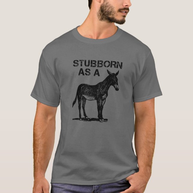Camiseta Stubborn Como Cápsula (Frente)