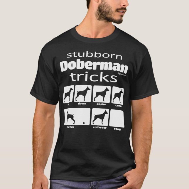 Camiseta Stubborn Doberman Tricks (Frente)