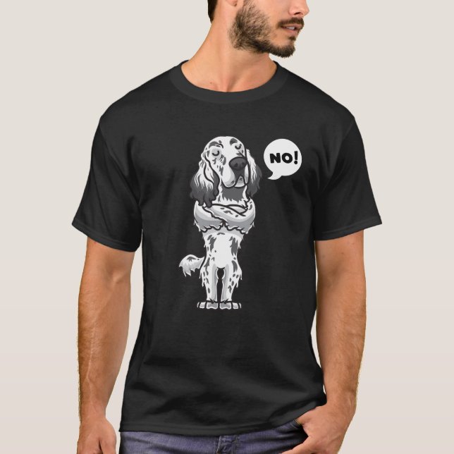 Camiseta Stubborn English Setter Dog engraçado (Frente)
