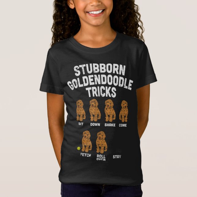 Camiseta Stubborn Goldendoodle truques engraçados treinador (Frente)