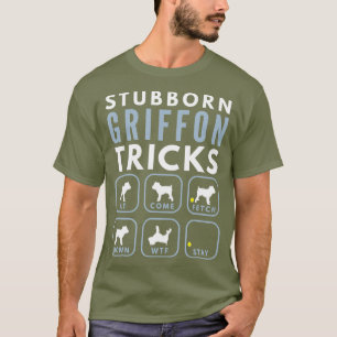 Camiseta Stubborn Griffon Bruxellois Tricks - Cachorro
