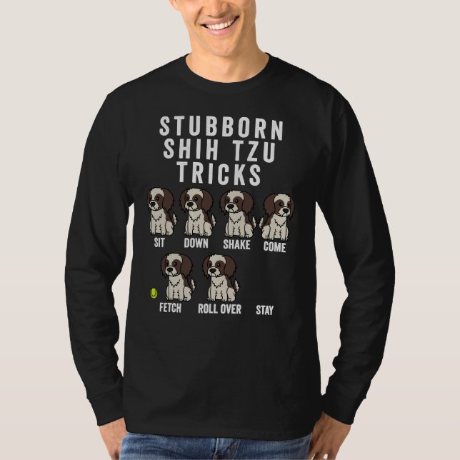 Camiseta Stubborn Shih Tzu Tricks 41 (Frente)