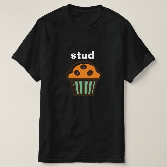 Camiseta STUD MUFFIN LEGAL SPOOF T-Shirt (Frente do Design)