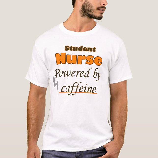 Camiseta Student Nurse Powered by caffeine (Frente)