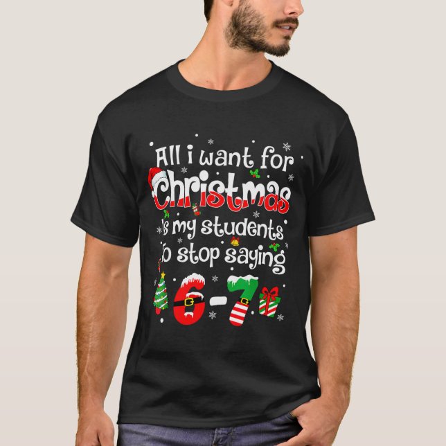Camiseta Students Saying 6-7 67 Six Seven Funny Teacher Chr (Frente)
