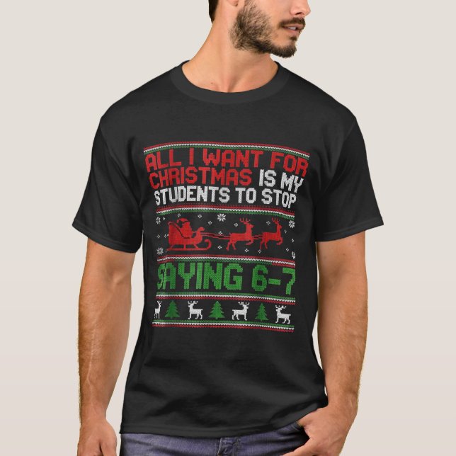 Camiseta Students Saying 6-7 67 Six Seven Funny Teacher Chr (Frente)