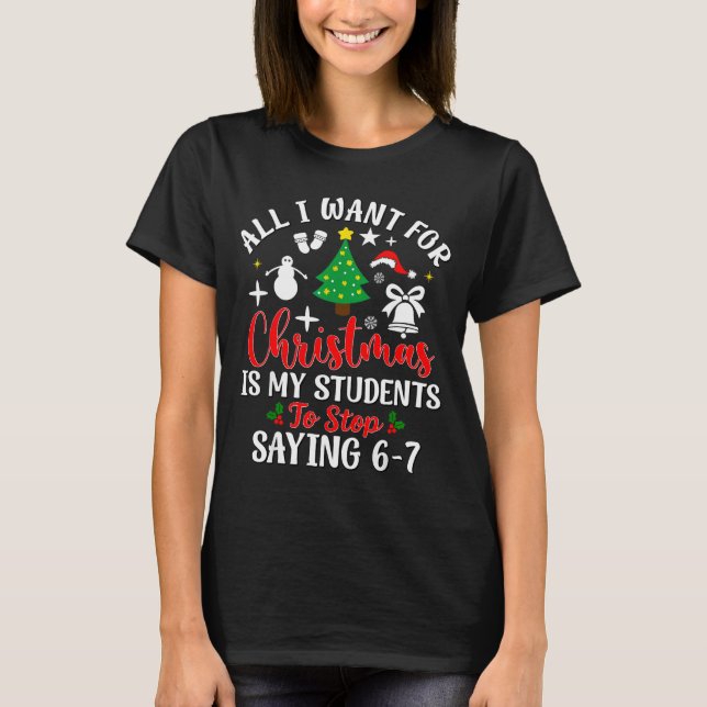 Camiseta Students Saying 6-7 67 Six Seven Teacher Funny Chr (Frente)