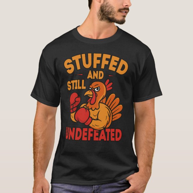 Camiseta Stuffed and Still Undefeated Funny Thanksgiving (Frente)