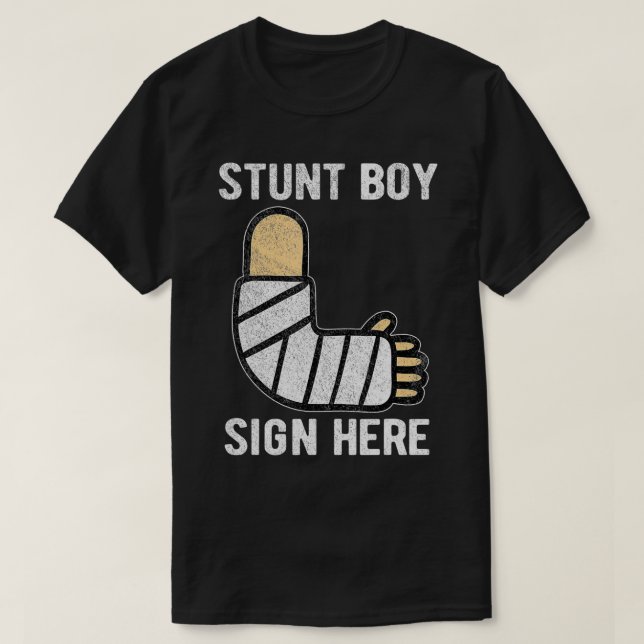 Camiseta Stunt Boy Sign Here Get Well Soon Broken Arm Surge (Frente do Design)