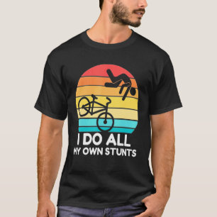 Camiseta Stuntman Bike Eu Faço Minhas Próprias Pedras Bicic