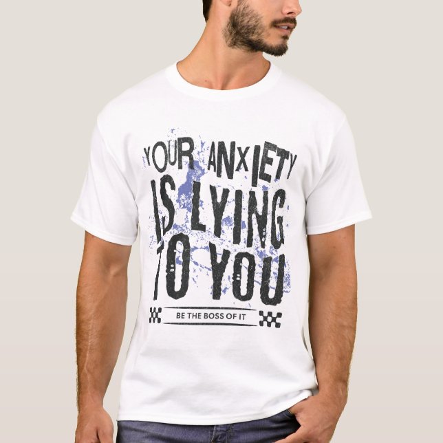 Camiseta Sua ansiedade está mentindo para você - seja o che (Frente)