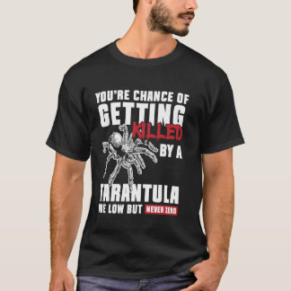 Camiseta Sua Chance De Ser Morto Tarântula Pássaro Aranha