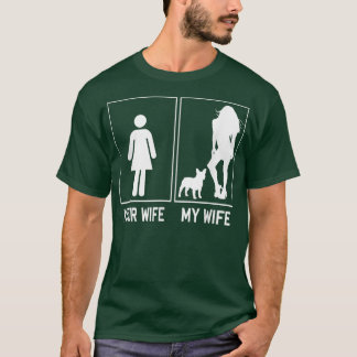 Camiseta Sua Esposa, Minha Esposa, Bulldog Francês Engraçad