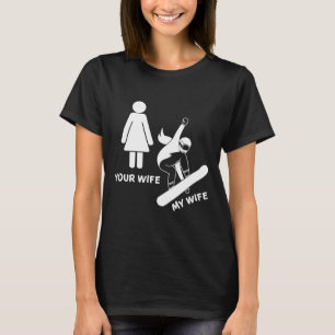 Camiseta Sua Esposa, Minha Esposa, Snowboarder - Gif