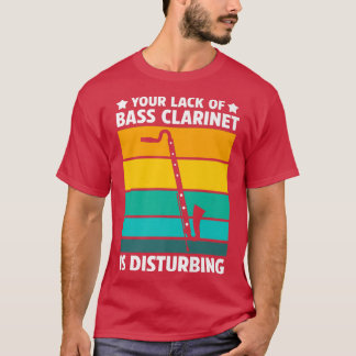 Camiseta Sua falta de baixo clarinet Music Instrumento