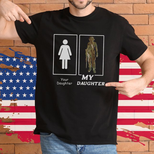 Camiseta Sua Filha Minha Filha Engraçada Pai Militar Mãe (Funny Your / My Daughter female Military camo solider  parent black t-shirt, Air Force Army Dad Gift)