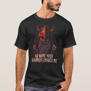 Camiseta Sua Fraqueza me insulta a ser humor nórdico island