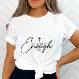 Camiseta Sua Graça É Uma Mensagem Positiva Suficiente - Cri