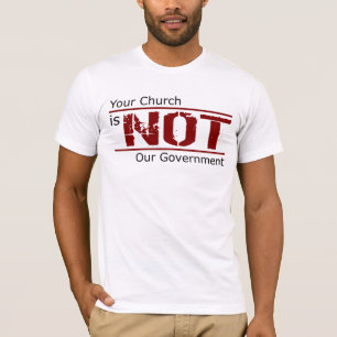 Camiseta Sua igreja não é nosso t-shirt do governo (branc