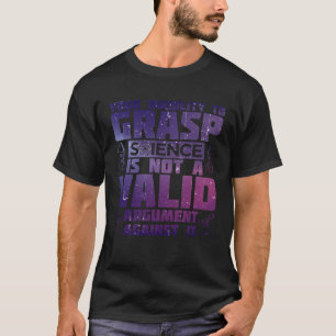 Camiseta Sua Incapacidade De Capturar Ciência Não É Um Arco