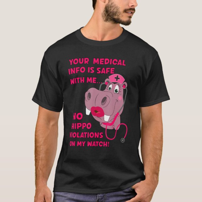 Camiseta Sua Informação Médica É Uma Enfermeira HIPAA HIPPA (Frente)