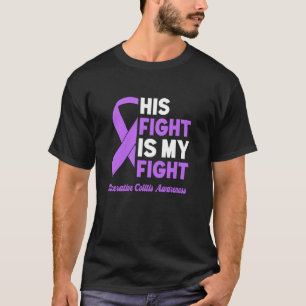 Camiseta Sua Luta Contra Minha Consciência Da Colite Ulcera