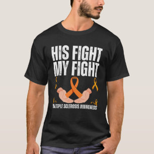 Camiseta Sua Luta Contra Minha Esclerose Múltipla MS Warrio