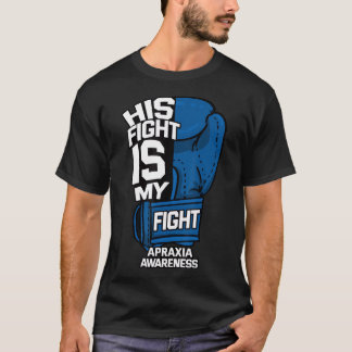 Camiseta Sua Luta É A Minha Luta Contra A Apraxia, A Sensib