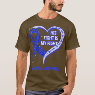 Camiseta Sua Luta É A Minha Luta Contra A Apraxia Cardíaca 