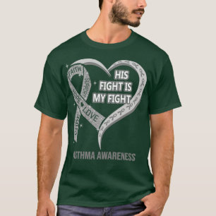 Camiseta Sua Luta É A Minha Luta Contra A Asma Cardíaca Da