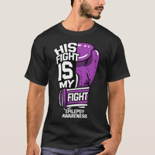 Camiseta Sua Luta É A Minha Luta Contra A Epilepsia, A Neur